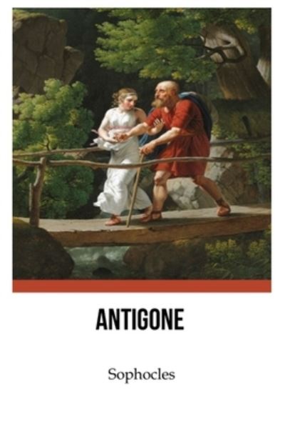 Antigone - Sophocles - Książki - Independently Published - 9798700740821 - 26 stycznia 2021