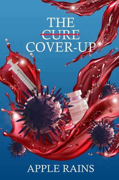 Cover for Apple Rains · The Cure Cover-up (Paperback Book) (2021)