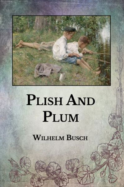 Cover for Wilhelm Busch · Plish And Plum (Pocketbok) (2021)