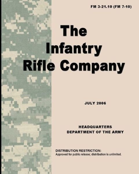 Cover for U S Army · FM 3-21.10 (FM 7-10) the infantry rifle company (Paperback Book) (2021)