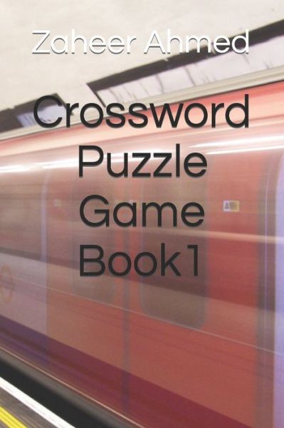 Cover for Zaheer Ahmed · Crossword Puzzle Game Book1 (Pocketbok) (2022)