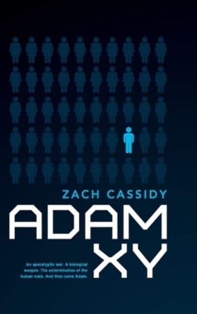 Cover for Zach Cassidy · Adam XY (Hardcover Book) (2022)