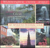 At Spoleto Festival - Westminster Choir / Flummerfelt - Musik - GOT - 0000334907822 - 18. juni 1996