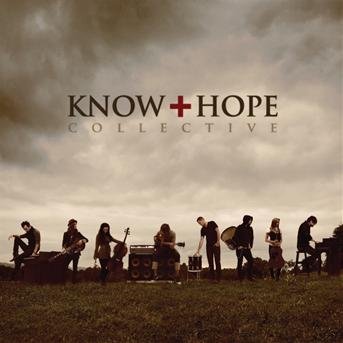 Cover for Know Hope Collective · Know Hope (CD)