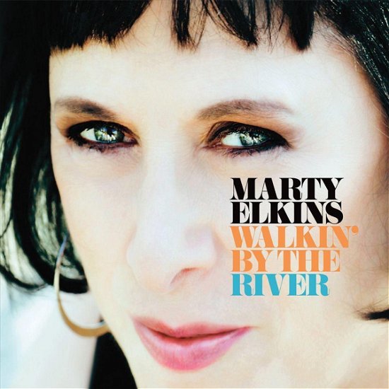 Cover for Marty Elkins · Walkin' By The River (CD) (2021)