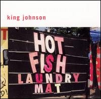 Cover for King Johnson · Hot Fish Laundry Mat (CD) (2012)
