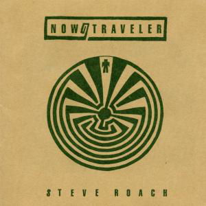 Steve Roach · Now & Traveler (CD) (2003)