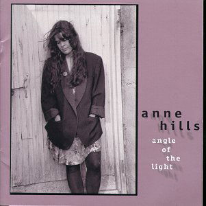 Cover for Anne Hills · Angle Of The Light (CD) (1995)