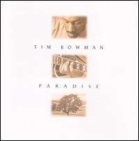 Cover for Tim Bowman · Paradise (CD) (1990)