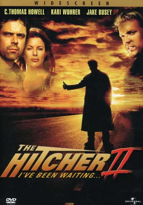 Hitcher Ii: I've Been Waiting - Hitcher Ii: I've Been Waiting - Movies - HORROR, SUSPENSE, THRILLER, ACTION - 0025192195822 - July 15, 2003