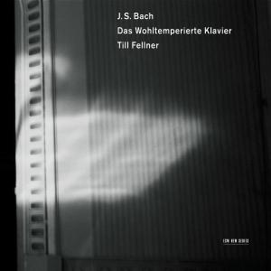 Fellner,till / Bach · Das Wohltemperierte Klavier (CD) (2004)