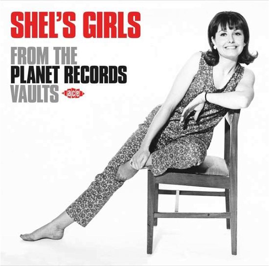 Shels Girls - From The Planet Records Vaults (CD) (2019)