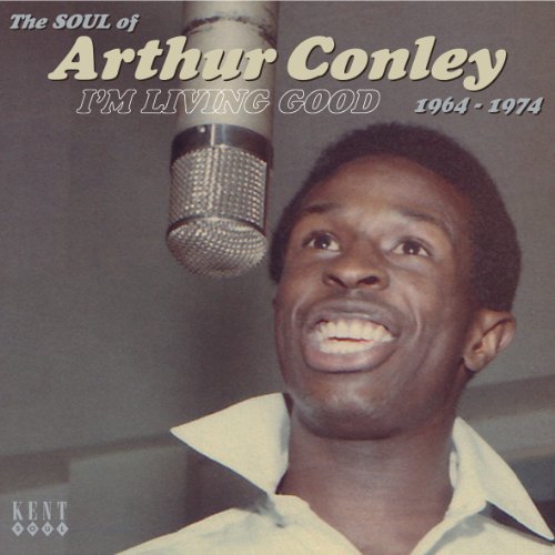 Cover for Arthur Conley · IM Living Good 1964 - 1974 (CD) (2011)
