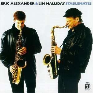 Cover for Alexander, Eric / Lin Halli · Stablemates (CD) (1999)