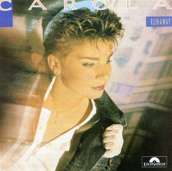 Cover for Carola · Runaway (CD) (1990)