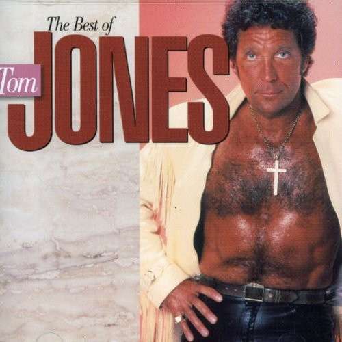 The Best of Tom Jones - Tom Jones - Musikk - POP - 0042284462822 - 25. februar 2016