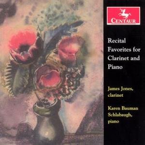Recital Favorites for Clarinet & Piano - Jones,james / Schlabaugh,karen Bauman - Musik - CTR - 0044747273822 - 25 oktober 2005