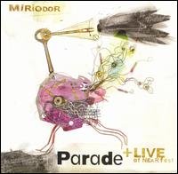Cover for Miriodor · Parade+live at Nearfest (CD) (2005)