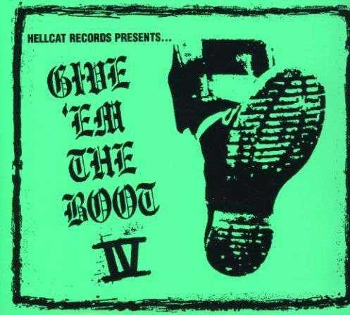 Cover for Give ´em the Boot Vol.iv · Give ´em the Boot Vol.iv-v/a (CD) (2008)