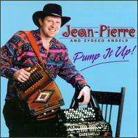 Pump It Up! - Jean-Pierre And Zydeco An - Musiikki - MAISON DE SOUL - 0046346106822 - maanantai 21. syyskuuta 1998