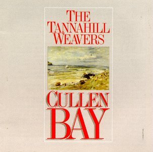 Cover for Tannahill Weavers · Cullen Bay (CD) (2017)