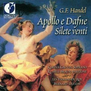 Cover for Handel / Gauvin / Braun / Violins Du Roy / Labadie · Apollo E Dafne &amp; Silete Venti (CD) (2000)
