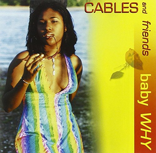 Cover for Cables and Friends: Baby Why · Cables and Friends: Baby Why-v/a (CD) (2023)