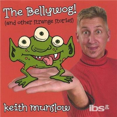 Cover for Keith Munslow · Bellywog! (CD) (2005)