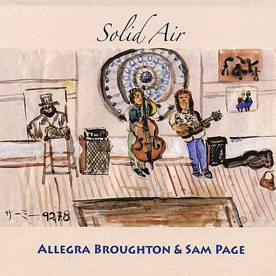 Allegra Broughton & Sam Page - Solid Air - Muzyka - Jackalope Records - 0063665125822 - 21 sierpnia 2007