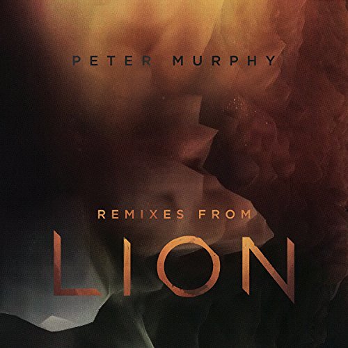 Cover for Peter Murphy · Remixes from Lion (CD) (2015)