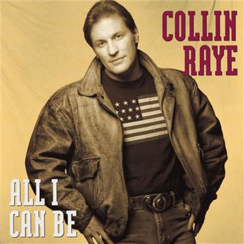 Cover for Collin Raye · All I Can Be (CD)