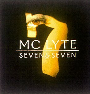 Seven & Seven (Usa) - Mc Lyte - Musikk - East/West Records - 0075596219822 - 18. august 1998