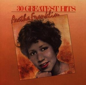 Cover for Aretha Franklin · 30 Greatest Hits (CD) (2007)