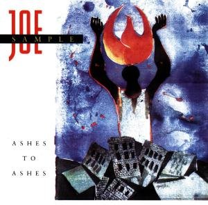Cover for Joe Sample · Ashes to Ashes (CD) (1990)