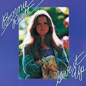 Cover for Bonnie Raitt · Give It Up (CD) [Remastered edition] (2002)