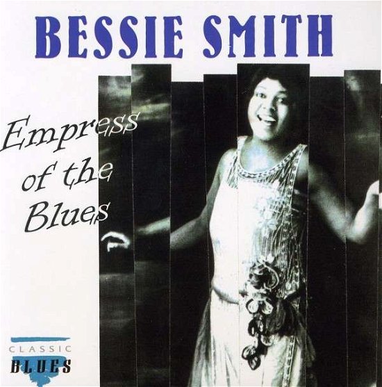 Cover for Bessie Smith · Empress of the Blues (CD) (2010)