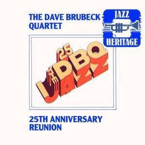 Cover for Brubeck Dave Quartet · 25th Anniversary Reunion (CD) (2005)