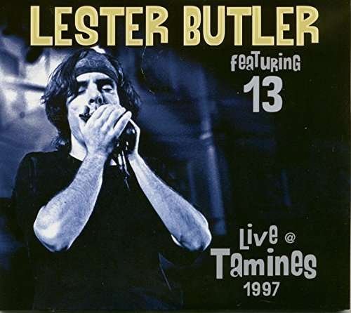 Cover for Butler, Lester &amp; 13 · Live in Tamines: 1997 (CD) (2015)