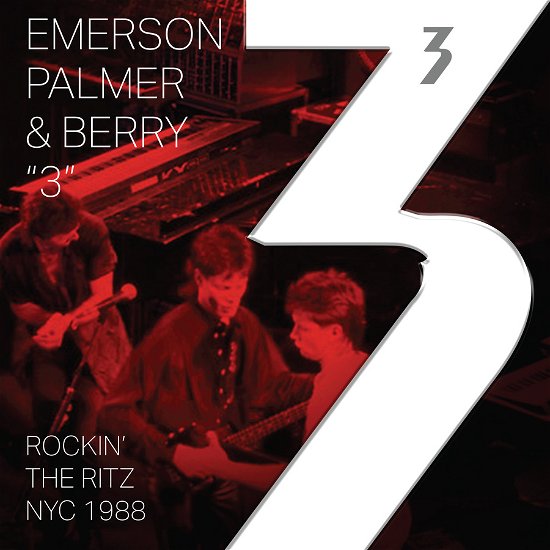Cover for Three: Emerson, Palmer &amp; Berry · Rockin' The Ritz Nyc 1988 (LP) (2004)