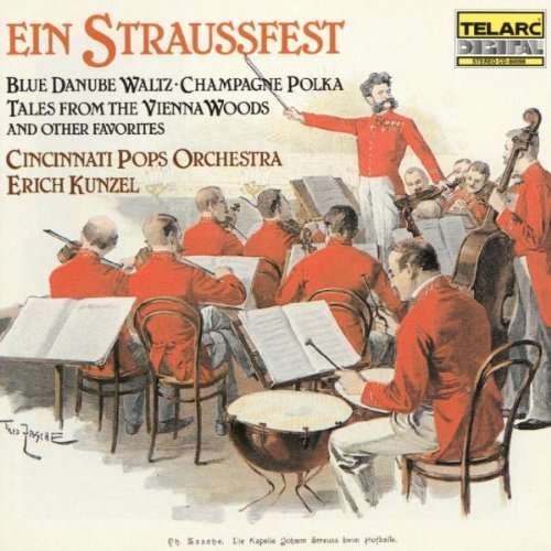 Ein Straussfest - Erich Kunzel & Cincinnati Pops - Musikk - TELARC - 0089408009822 - 29. februar 1996