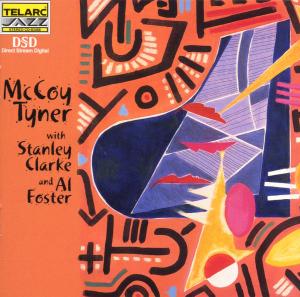 Tyner Mccoy · With Stan Clarke & Al Foster (CD) (2008)