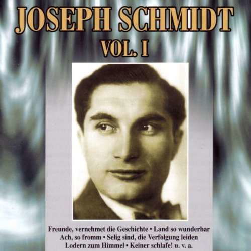 Joseph Schmidt 1 - Joseph Schmidt - Music - PUBLICDOM - 0090204368822 - September 25, 1995