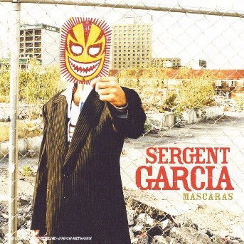 Mascaras - Sergent Garcia - Music - SPACE WORLD - 0094636976822 - August 18, 2006