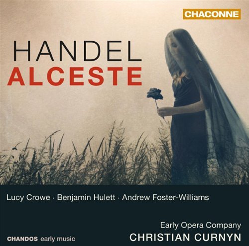 Cover for Curnyn, Christian / Early Opera Company / Lucy Crowe · Handel: Alceste (CD) (2012)