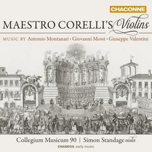Maestro Corelli's Violins - Montanari / Mossi / Valentini - Muziek - CHANDOS - 0095115081822 - 24 mei 2017