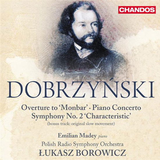 Symphony No. 2 Characteristic / Overture to Monbar - Dobrzynski / Madey / Polish Radio Sym Orch - Musik - CHANDOS - 0095115177822 - 28. Mai 2013