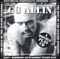 Suicide Sessions - Best of - Gg Allin - Musikk - AWARE ONE RECS - 0095451000822 - 21. april 1997