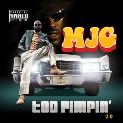 Too Pimpin 2.0 - Mjg - Muziek - MJ - 0097037741822 - 27 mei 2014