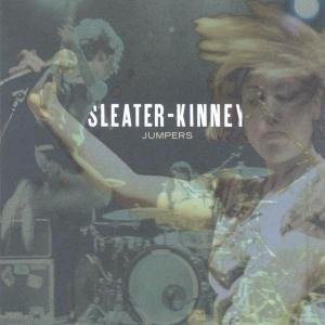Jumpers - Sleater-Kinney - Musik - SUB POP - 0098787069822 - 21 september 2005