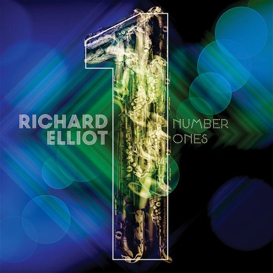 Cover for Richard Elliot · Number Ones (CD) (2013)
